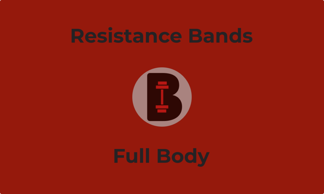 Resistance Band – Full Body