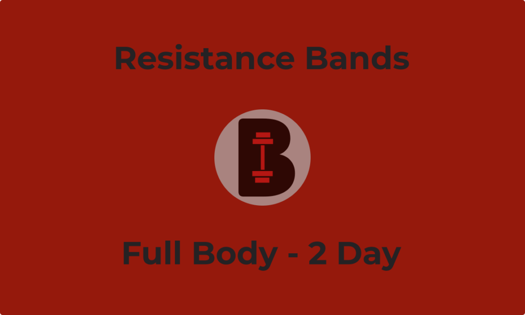 Bands Full Body – 2 Day